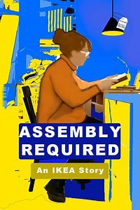 Assembly Required: An IKEA Story - Movie