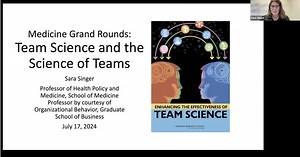 Sara Singer: Team Science and the Science of Teams