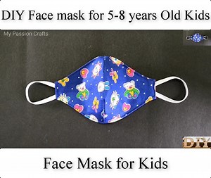 Face Mask for Kids - DIY Face mask for 5-8 years Old Kids Cre My Passion Crafts | LIFE DIY