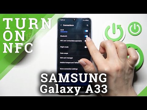 How to Enable NFC on Samsung Galaxy A33 / Disable NFC on Samsung Galaxy A33