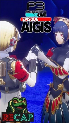 Persona 3 Reload: Episode Aigis - The Answer RECAP