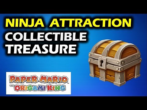 Ninja Attraction: All Collectible Treasure Location | Paper Mario The Origami King