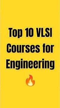 "Top 10 VLSI Courses for Engineering Students | Enhance Your Semiconductor Career"