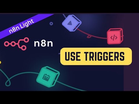 How to Use Triggers on N8N 2025?