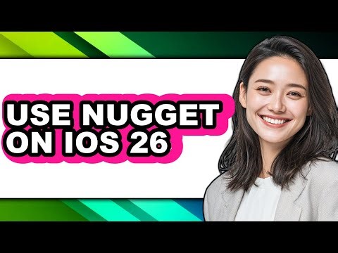 How to Use Nugget on Ios 26 (updated)