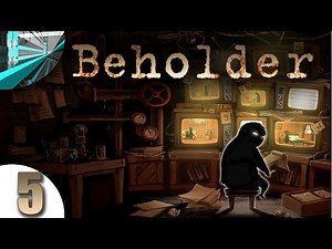 Let's Play Beholder (part 5 - Frozen State)