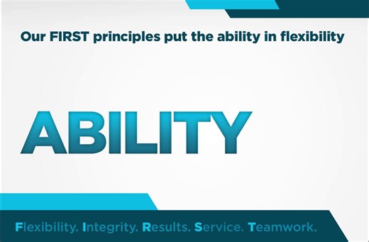Things change fast. That’s why flexibility is a key part of our FIRST...