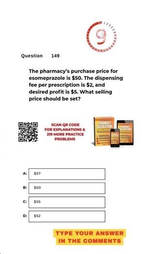 Pharmacy Calculation Questions & Answers: Question #149!