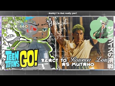 •|Teen Titans Go React to Zoro (One Piece) As Mutano|• GACHA CLUB 🇧🇷/🇺🇸