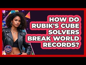 How Do Rubik's Cube Solvers Break World Records? - I'm an 80s Baby