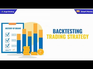 Backtest Trading | How To Backtest Trading Strategies | Smart Money