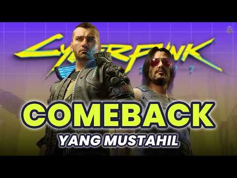 Cyberpunk 2077: Comeback yang Mustahil