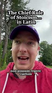 The most important Stoic principle...in Latin