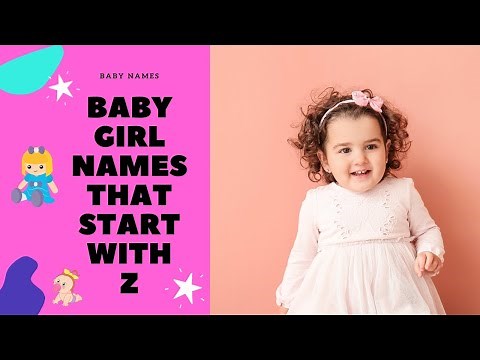 Unique Baby Girl Names That Start With Z with Meanings | Girl Names starting with Z Alphabet