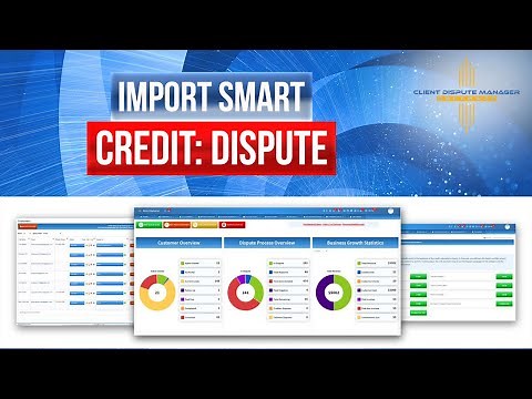 Credit Repair Software: Import Smart Credit: Dispute(2023)