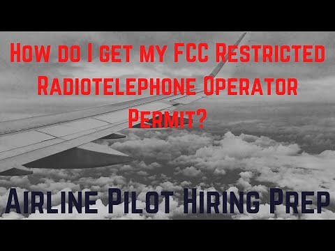 How do I get my FCC Restricted Radiotelephone RR Operator Permit? Airline Pilot Job Prep #aviation