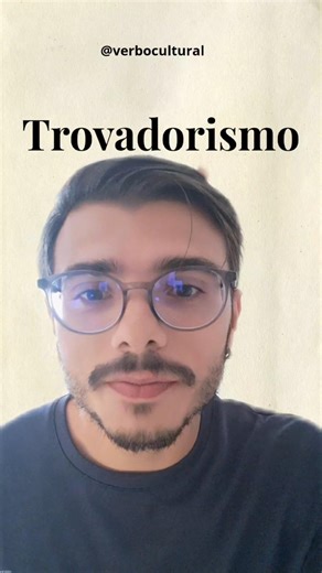 TROVADORISMO: o primeiro movimento literário em português (século XII)