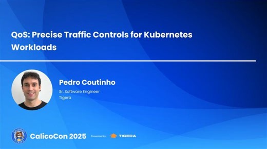 QoS: Precise Traffic Controls for Kubernetes Workloads | Tigera