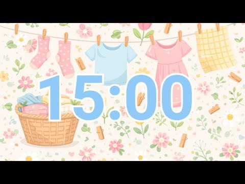 15-Minute Cozy Laundry Timer 🧺🌸 | Cute Aesthetic Cleaning Countdown