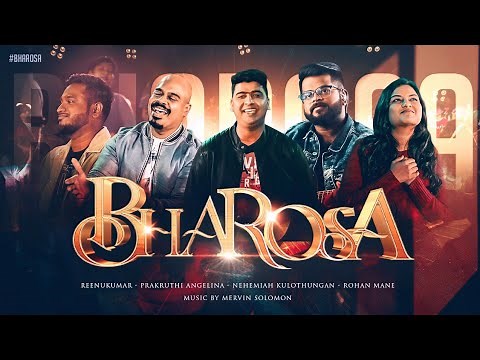 BHAROSA | Reenukumar ft. Prakruthi Angelina, Rohan Mane, Nehemiah Kulothungan & Mervin Solomon