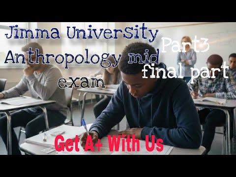 Jimma University Anthropology Mid Exam part3 final part
