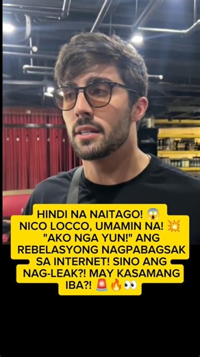 Nico Locco, kumpirmadong nasa "Private Video! 🔞 "Yes, it’s me" Ang katotohanang yayanig sa lahat! 😱🤫