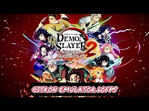 How to Play Nintendo Switch Games at 60FPS on PC | Demon Slayer 2 Full Setup Guide (Citron Emulator)