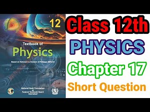 Class 12 Physics Chapter 17 | Simple Harmonic Motion | Short Questions| FBISE 2025 Solutions