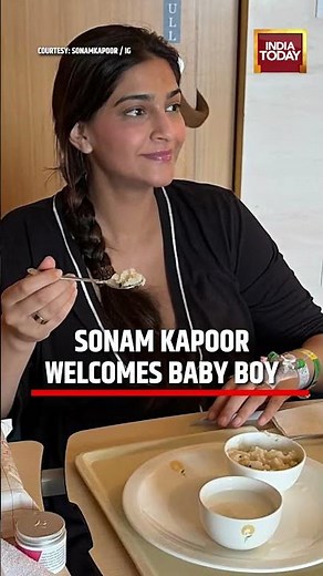 Sonam Kapoor, Anand Ahuja Welcome Baby Boy | Family of Four Now #sonamkapoor #anandahuja #bollywood