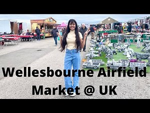 Wellesbourne Airfield Market in England. cheap or costly market ?
