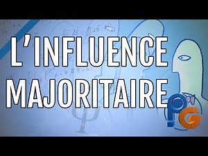 L'INFLUENCE MAJORITAIRE / Psy
