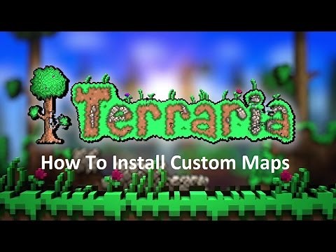 How to Install Custom Maps on Terraria 1.3!