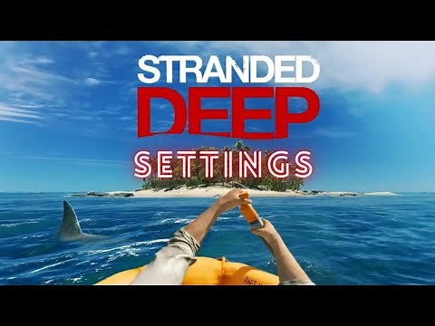 How To Enable/Disable HUD Information In Stranded Deep