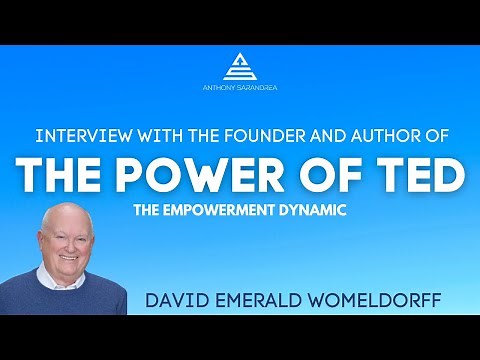 David Emerald Womeldorff - The Power of TED* (*The Empowerment Dynamic)