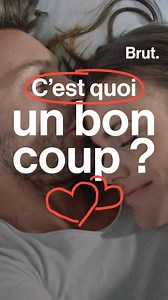 On a tous un avis sur la question mais on a préféré la poser à @Claire Alquier, sexologue. C'est quoi un bon coup ? | Brut