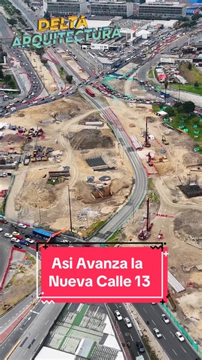 Avances en la Nueva Calle 13 de Bogotá