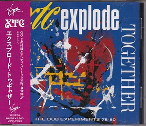 XTC - Explode Together - The Dub Experiments 78-80