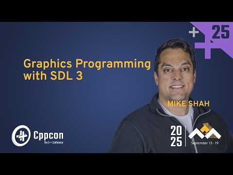 Why Every C++ Game Developer Should Learn SDL 3 Now - Mike Shah - CppCon 2025