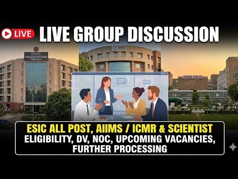 LIVE All Doubts related to all post of AIIMS & ICMR of AIIMS CRE & ESIC SSO/UDC