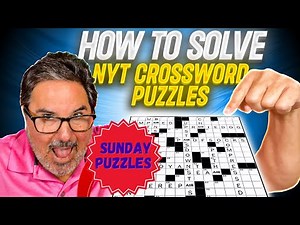 Sunday New York Times Crossword Puzzle [Full Walk-through]