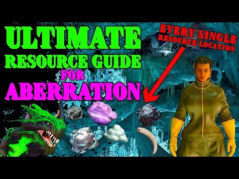 ULTIMATE Resource Guide For ABERRATION!!! How To Get and Where To Find ALL RESOURCES in ASA Ab!!!