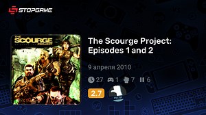 The Scourge Project: Episodes 1 and 2 игра | StopGame.ru