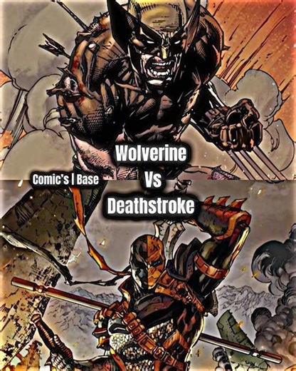 Wolverine Vs Deathstroke #foryou #edit #comics #dc #marvel #wolverine #deathstroke #vsbattle #viral