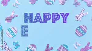 Happy Easter greetings 4K Stop Motion. Happy Easter message made up of glitter letters surrounded by decorative Easter eggs and bunnies. Sparkling purple letters appear text.