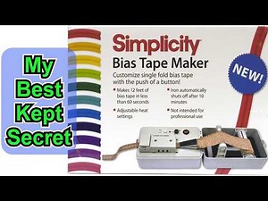 Simplicity bias tape maker machine tutorial The best kept secret in my sewing room