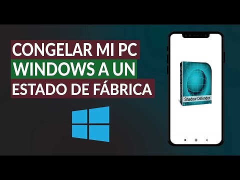 Cómo Congelar mi PC Windows a un Estado de Fábrica Usando Shadow Defender