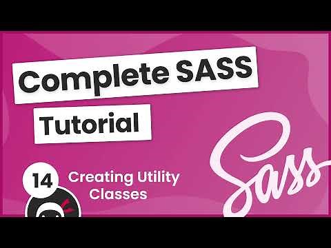 SASS Tutorial (build your own CSS library) #14 - Making Utility Classes