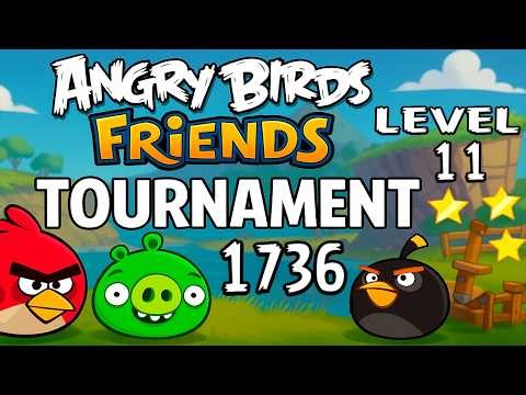 Angry Birds Friends Level 11 Tournament 1736 - MAX SCORE Strategy (18.04.2026) Power-Ups