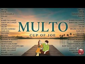 Multo - Cup of Joe 🎶 Hot Hits Philippines 2026 January Mix 💖 OPM Trending Songs 🇵🇭