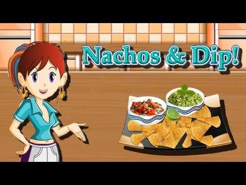 Sara's Cooking Class: Nachos & Dip | GameOnGalaxy